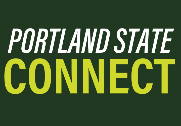 Graphic with the words, "Portland State Connect"