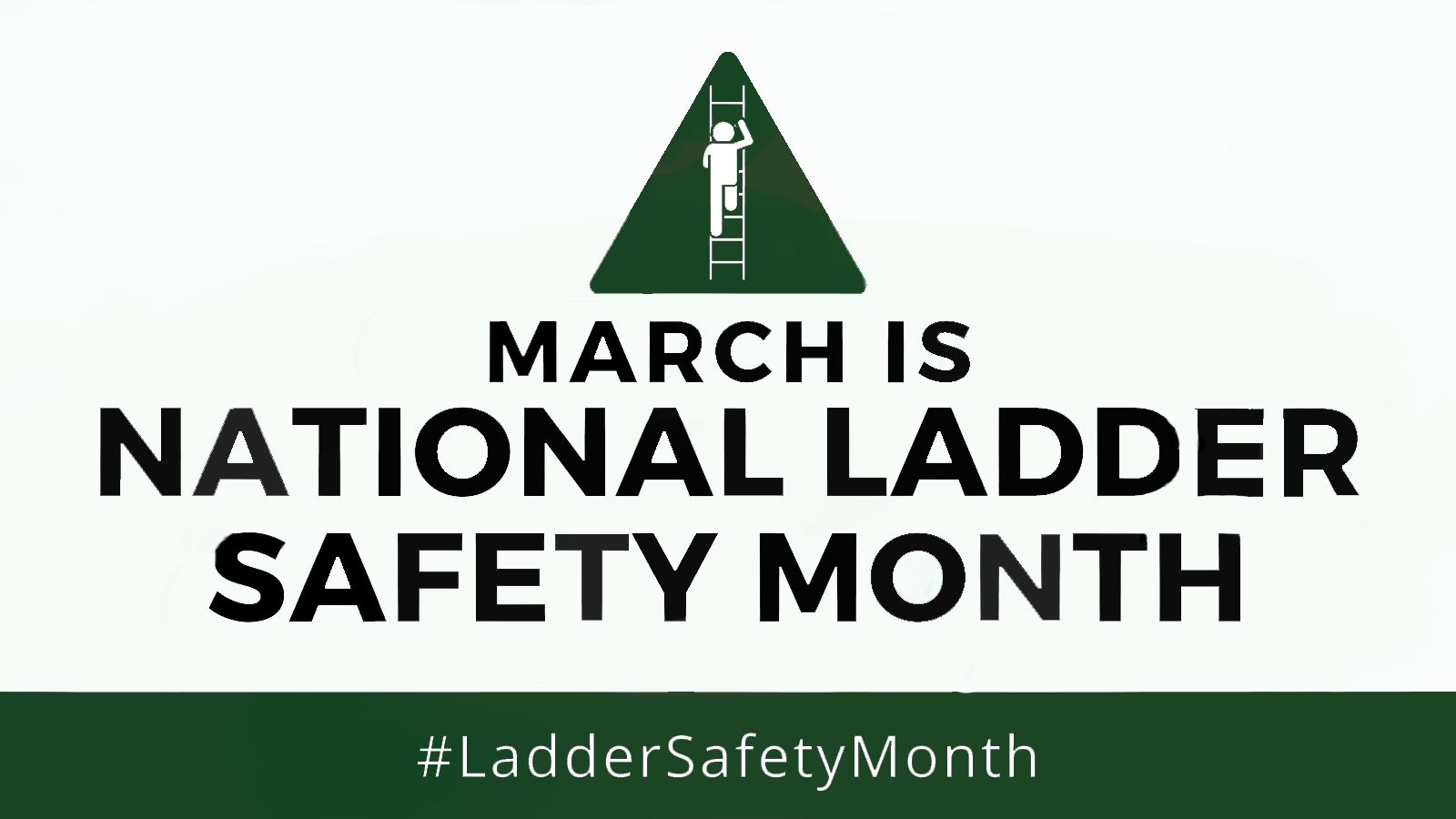 March is national ladder safety month #laddersafetymonth