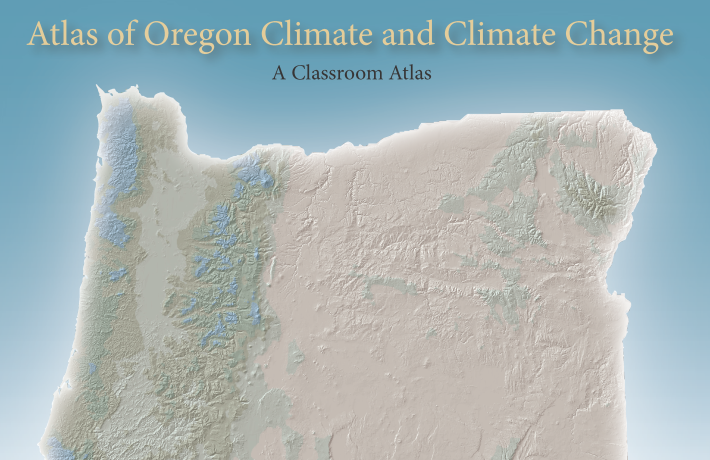 Image of the cover of Atlas of Oregon Climate and Climate Change