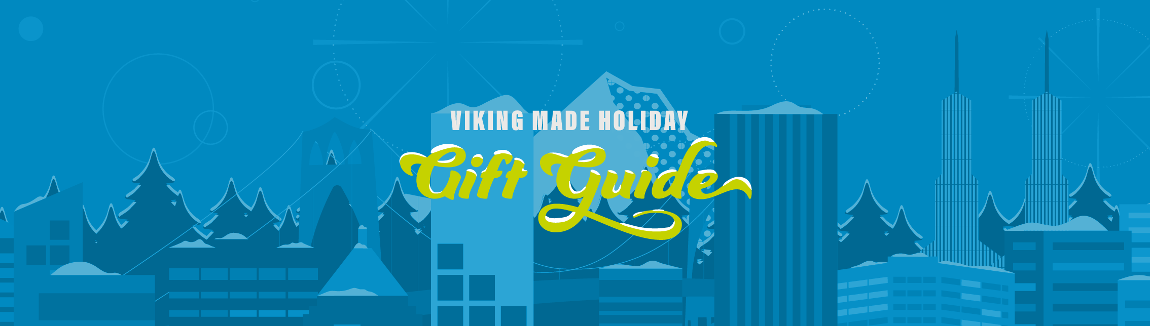 Viking Made Holiday Gift Guide text over a blue Portland city skyline graphic with Mt. Hood and trees in the background.