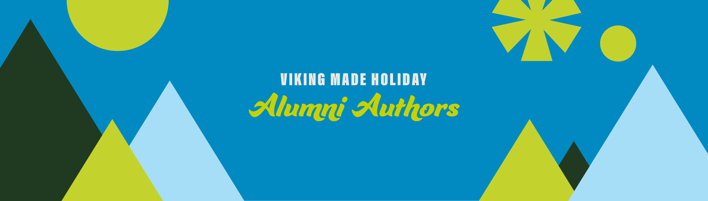 Viking Made Holiday Gift Guide: Alumni Authors