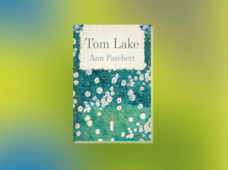 Tom Lake by Ann Patchett