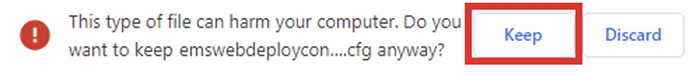 Sample of pop-up from Chrome. Select "keep" when warned that this file can harm your computer but you wish to install. 
