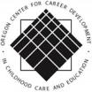 A picure of the logo for the Oregon Center for Career and Education in Childhood Care and Education
