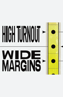 High Turnout Wide Margins Podcast Logo