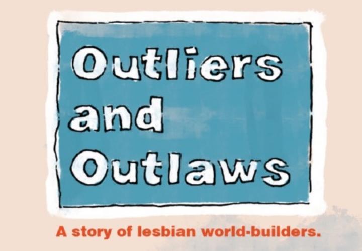 Text "Outliers and Outlaws" on blue background