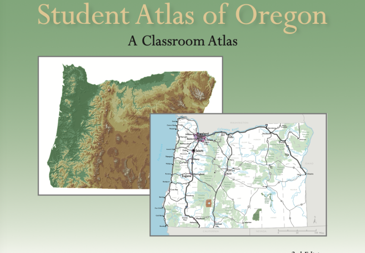 Student Atlas of Oregon: A Classroom Atlas with two maps of Oregon