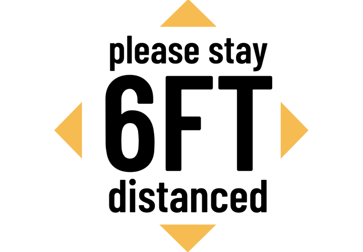 Stay 6ft distanced.