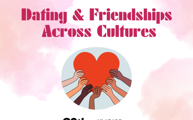 Text reading "Dating and friendships across cultures." Image is of a heart being held up by hands of different skin colors and ethnicities. 