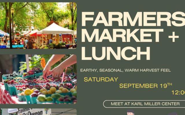Flier for the farmer's market and lunch.