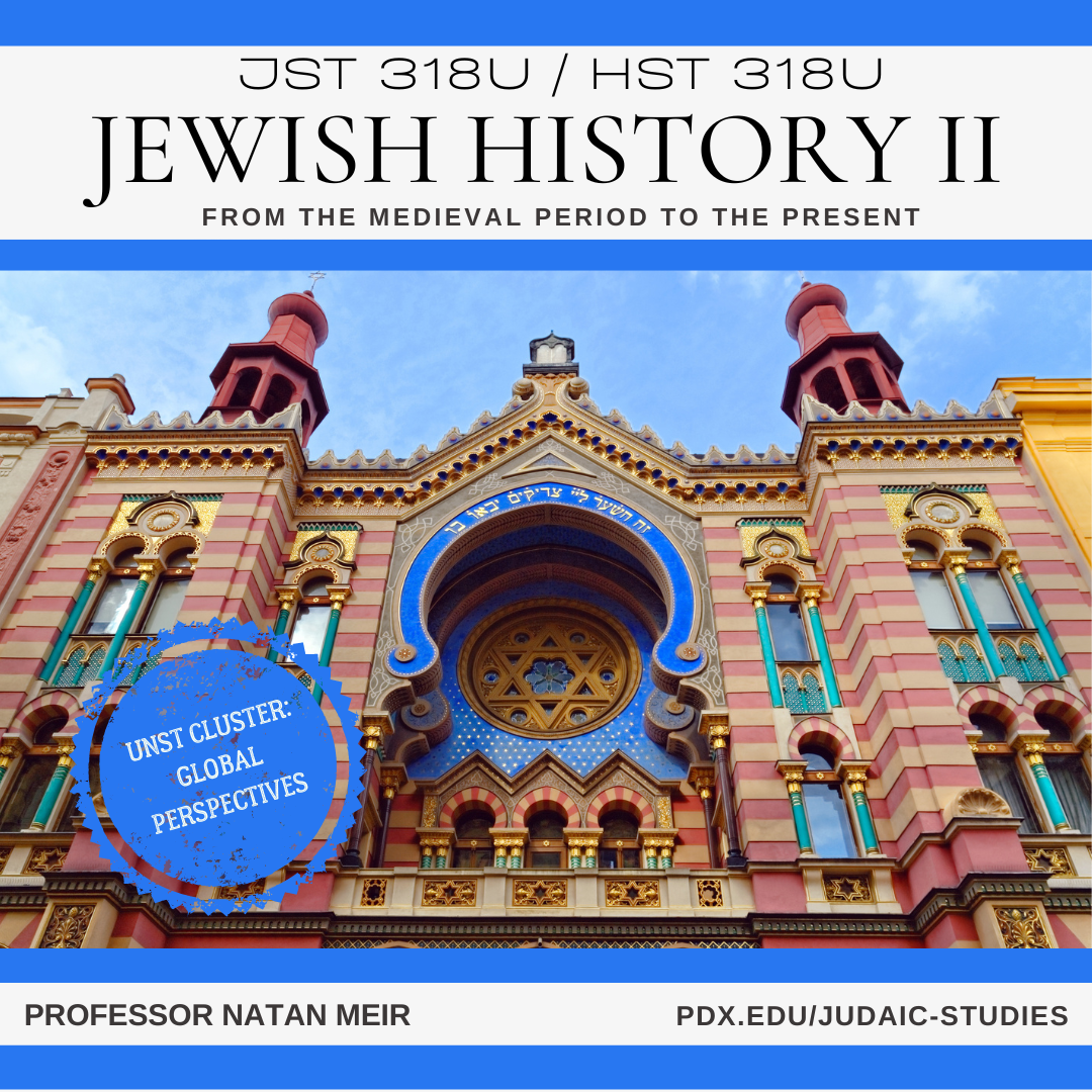JST 318U / HST 318U Jewish History II from the Middle Ages to the Present