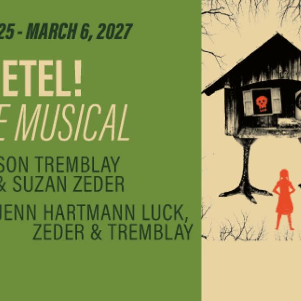 An old house with chicken legs and a large eye looking out one window, a skull in the other window, scary bare branches around the edges and a young girl facing the house with her hands on her hips. Text: Portland State University Theater Arts Presents "Gretel! The Musical" Feb. 25 - Mar. 6. Book by Jason Tremblay & Suzan Zeder. Music & Lyrics by Jenn Hartmann Luck, Zeder & Tremblay.
