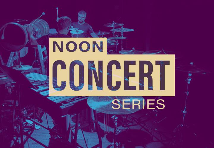Percussion performers Noon Concert Series