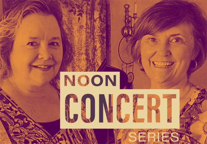 Headshots of pianists Lisa Marsh and Connie Titterington. Words say, "Noon Concert Series."