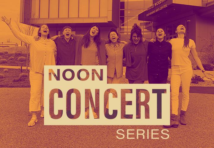 Yelling Choir singers with arms over each other's shoulders, yelling. Text says "Noon Concert Series."