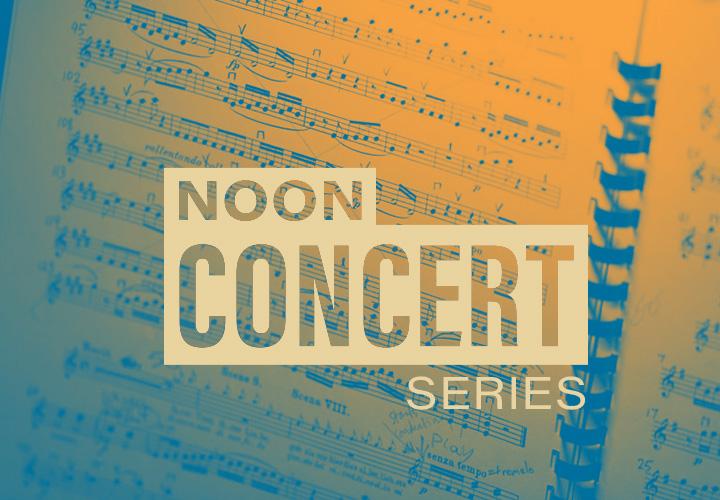 Sheet music. Text reads "Noon Concert Series."