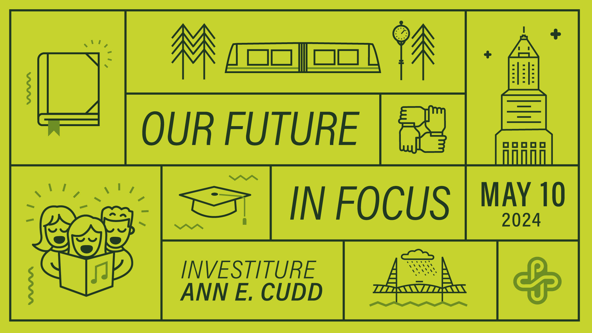 Our Future in Focus — Investiture Ann E. Cudd