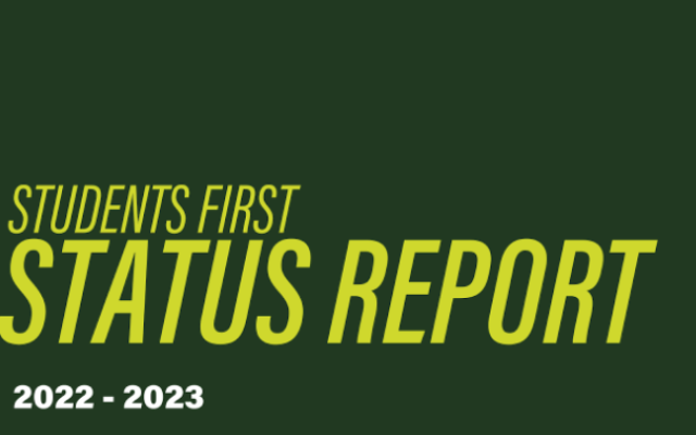 Light green text on a dark green background that reads Students First Status Report 2022 to 2023