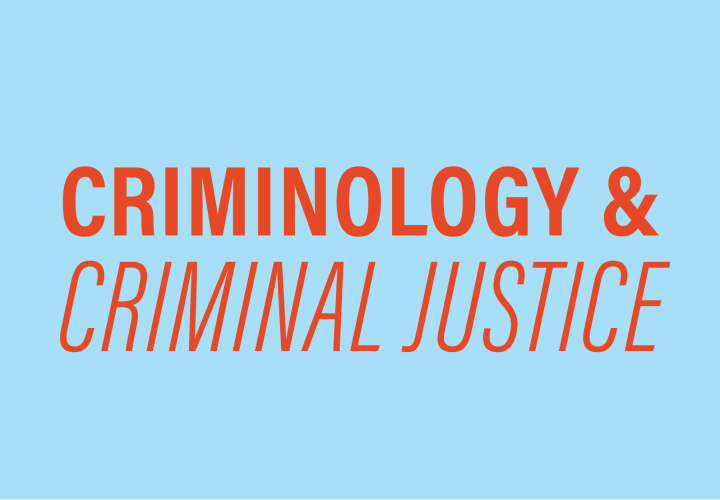 Criminology & Criminal Justice